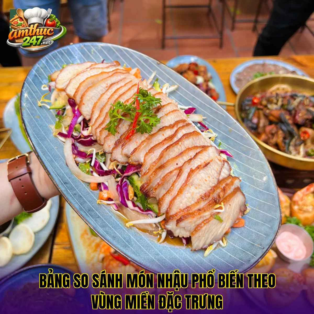 Bảng so sánh món nhậu phổ biến theo vùng miền đặc trưng