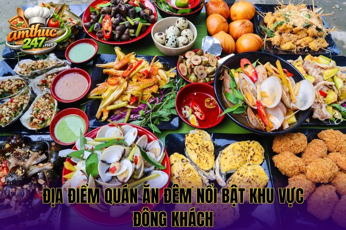 Địa điểm quán ăn đêm nổi bật khu vực đông khách