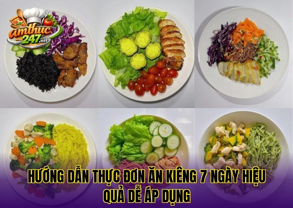 Hướng dẫn thực đơn ăn kiêng 7 ngày hiệu quả dễ áp dụng